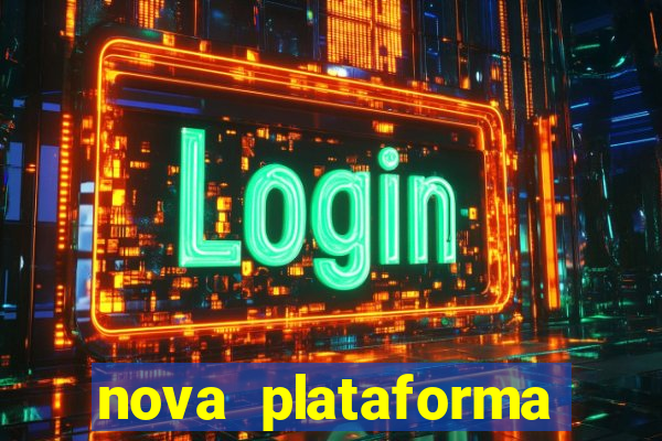 nova plataforma pagando no cadastro cassino